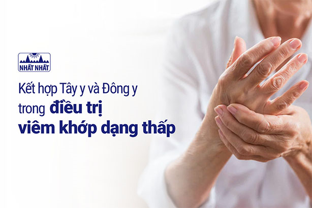 Kết hợp Tây y và Đông y trong điều trị viêm khớp dạng thấp