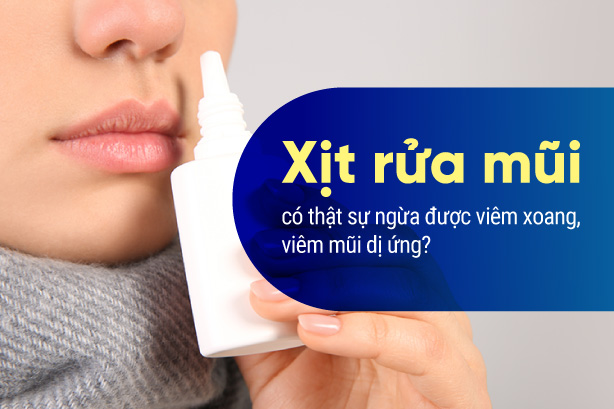 Xịt rửa mũi có thật sự ngừa được viêm xoang, viêm mũi dị ứng?