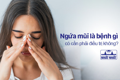  Ngứa mũi là bệnh gì, có cần phải điều trị không?