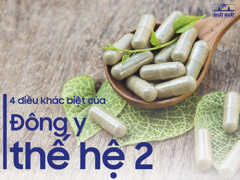 4 điều khác biệt của thuốc Đông y thế hệ 2 so với thuốc Đông y truyền thống