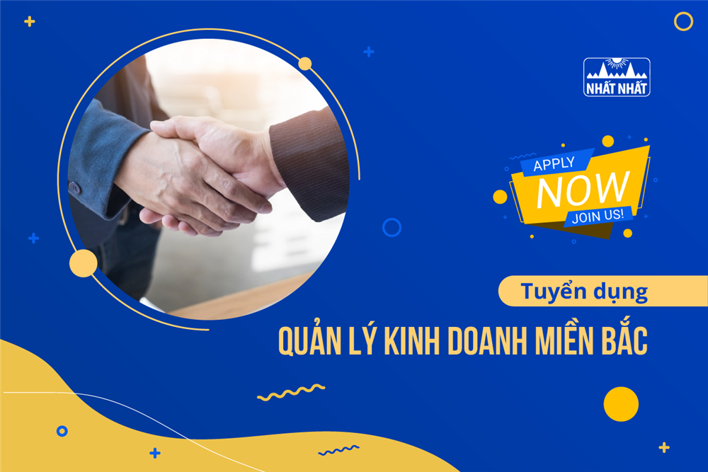 Tuyển dụng quản lý kinh doanh miền Bắc