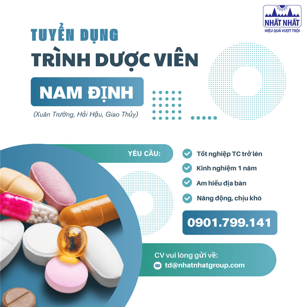 [TUYỂN DỤNG] TRÌNH DƯỢC VIÊN KHU VỰC NAM ĐỊNH