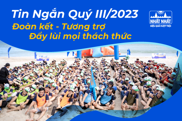 Tin Ngắn Quý III/2023: Đoàn kết - Tương trợ Đẩy lùi mọi thách thức