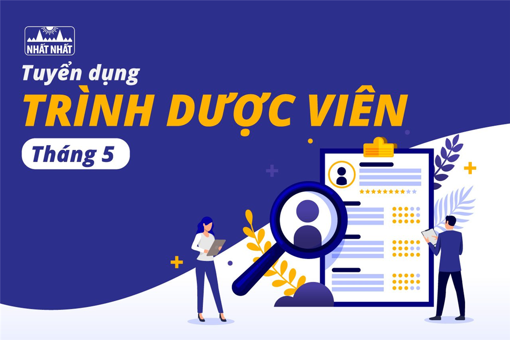 Tuyển dụng Trình Dược Viên Tháng 5/2022